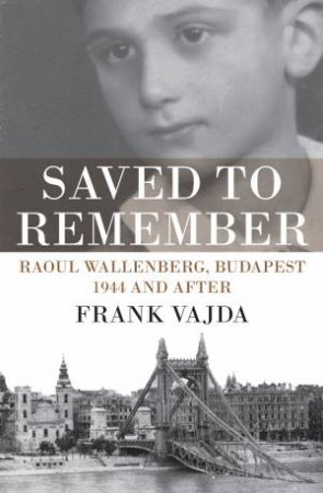 Saved to Remember by Frank Vajda