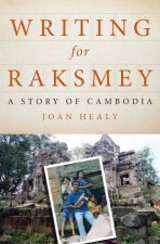 Writing For Raksmey A Story Of Cambodia