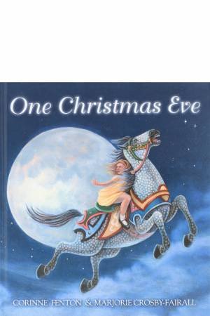 One Christmas Eve by Corinne Fenton & Marjorie Crosby-Fairall