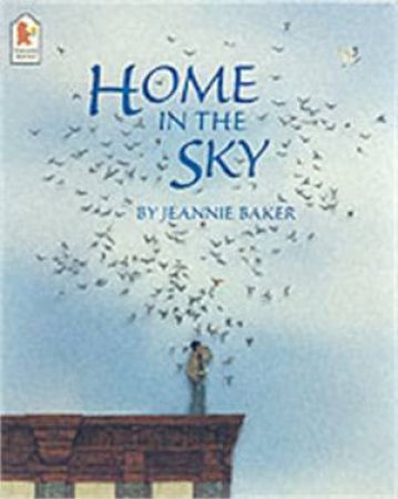 Home In The Sky by Jeannie Baker