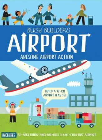 Busy Builders: Airport by Timothy Knapman & Carles Ballesteros