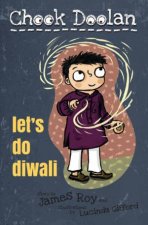 Chook Doolan Lets Do Diwali