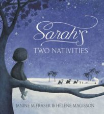 Sarahs Two Nativities