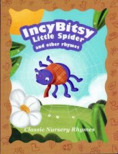 Classic Nursery Rhymes Incy Wincy Spider