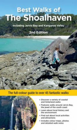 Best Walks Of The Shoalhaven, 2e by Gillian & John Souter