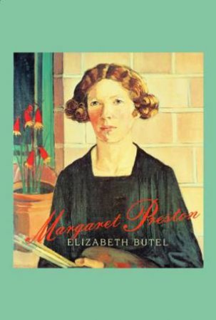 Margaret Preston by Elizabeth Butel