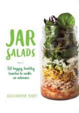 Jar Salads 52 Happy Healthy Lunches