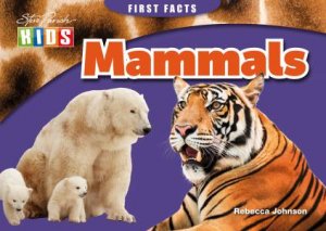 First Facts Mammals by Various