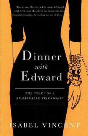 Dinner With Edward by Isabel Vincent