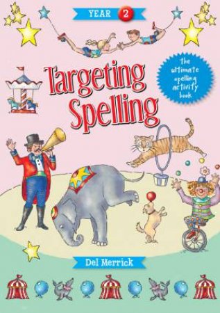 Targeting Spelling Activity Book 02 by Del Merrick