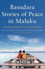 Basudara Stories Of Peace In Maluku Working Together For Reconciliation