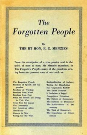 The Forgotten People (75th Anniversary) by Rt Hon R. G. Menzies