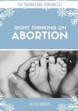 Right Thinking On Abortion