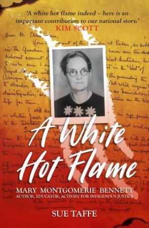 A White Hot Flame by Sue Taffe