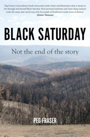 Black Saturday by Peg Fraser