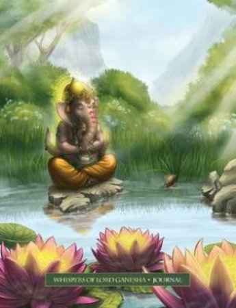 Whispers Of Lord Ganesha Journal by Angela Hartfield & Ekaterina Golovanova