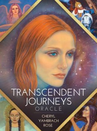 Transcendent Journeys Oracle by Cheryl Yambrach Rose