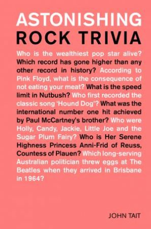 Astonishing Music Trivia by John Tait