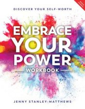 Embrace Your Power Workbook And Journal