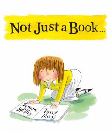 Not Just A Book by Jeanne Willis