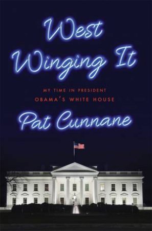 West Winging It by Pat Cunnane