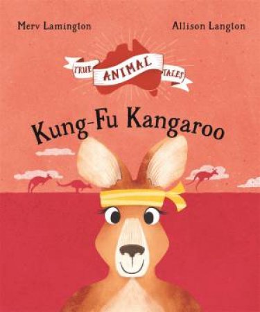 Kung-Fu Kangaroo by Merv Lamington