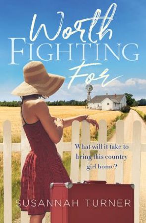 Worth Fighting For by Susannah Turner