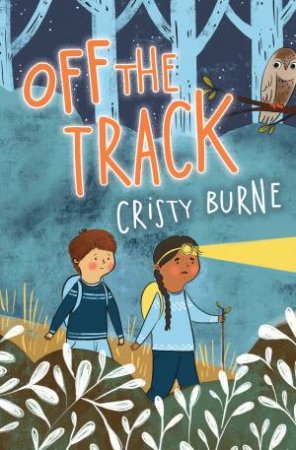 Off The Track by Cristy Burne