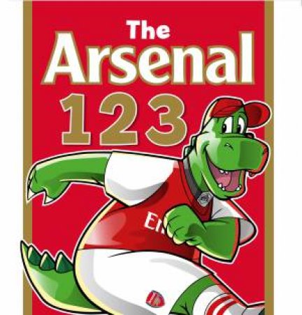 The Arsenal 123 by Arsenal