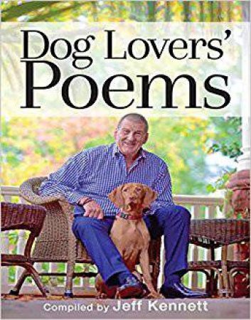 Dog Lover's Poems by Jeff Kennett - 9781925642155