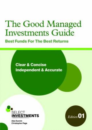 The Good Managed Investments Guide by Christopher Page & Alex Dunnin