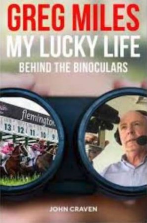 Greg Miles - My Lucky Life by John Craven