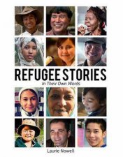 Refugee Stories In Their Own Words