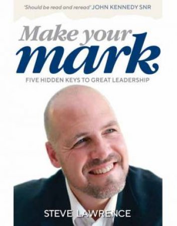 Make Your Mark by Steve Lawerence