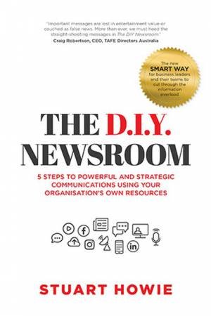 The D.I.Y. Newsroom by Stuart Howie