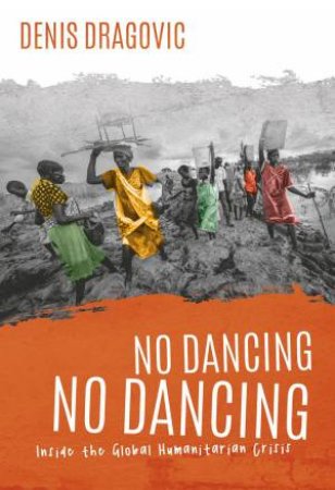 No Dancing, No Dancing by Denis Dragovic