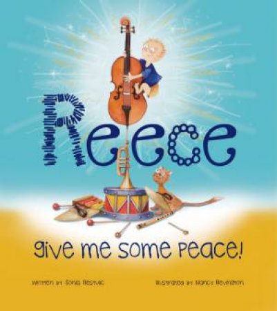 Reece by Sonia Bestullic & Nancy Bevington