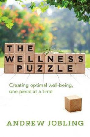 The Wellness Puzzle by Andrew Jobling