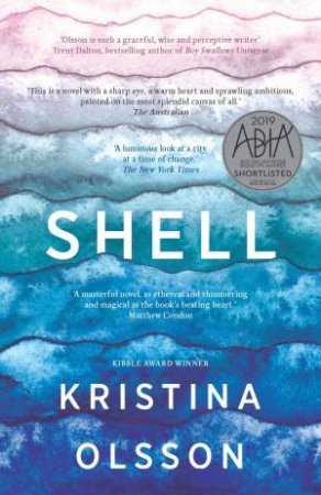 Shell by Kristina Olsson