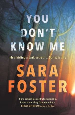 You Don't Know Me by Sara Foster