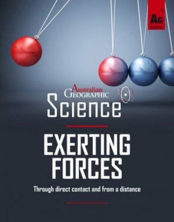 Australian Geographic Science: Exerting Forces by Various