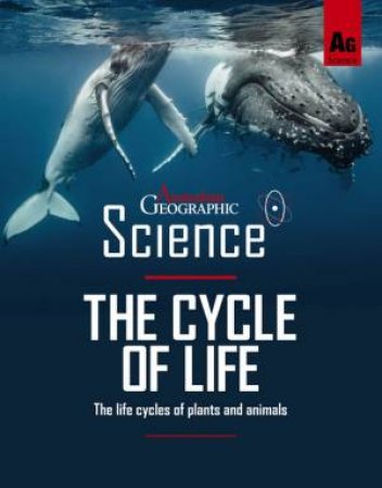 Australian Geographic Science: The Life Cycle by Various