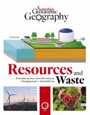 Australian Geographic Geography: Resources And Waste by Various