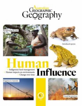 Australian Geographic Geography: Human Influence by Various