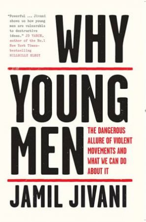 Why Young Men by Jamil Jivani