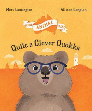 Quite a Clever Quokka by Merv Lamington