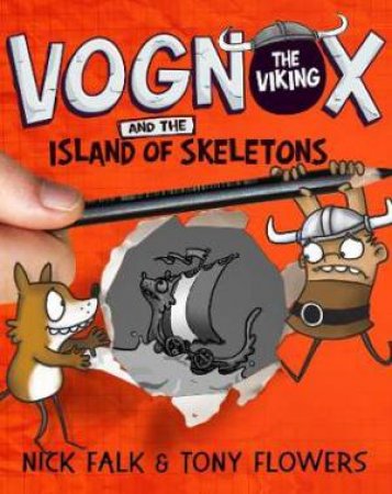 Vognox The Viking And The Island Of Skeletons by Nick Falk & Tony Flowers