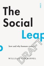 The Social Leap How and Why Humans Connect