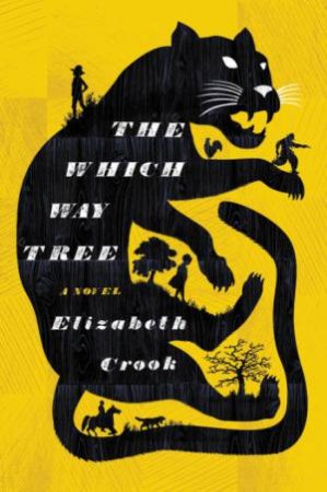 The Which Way Tree by Elizabeth Crook