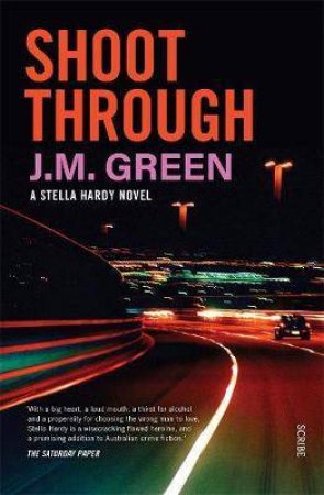 Shoot Through by J. M. Green